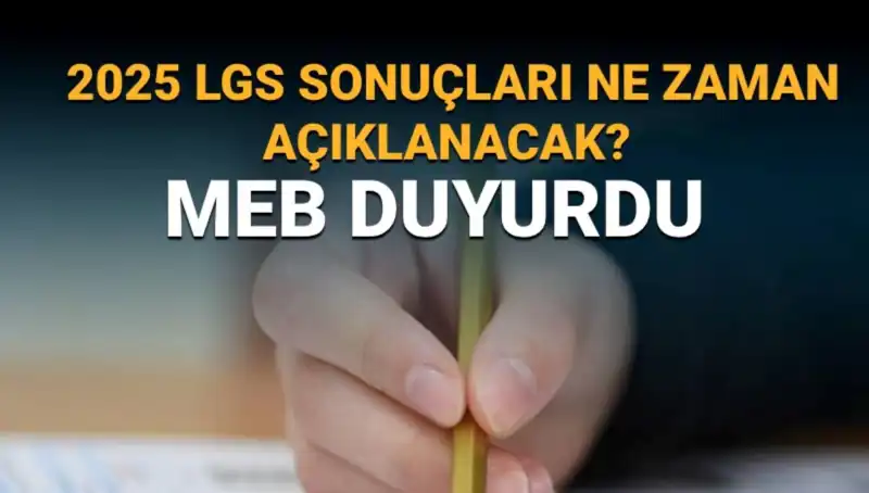 LGS Sonuçları Ne Zaman Açıklanacak? 2025 Tarihinde Hangi Gelişmeler Bekleniyor?