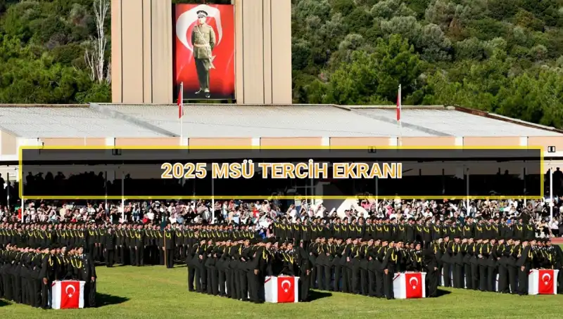 Milli Savunma Üniversitesi Tercihleri İçin Son Gün Ne Zaman? 2025'te Hangi Fırsatlar Bekliyor?