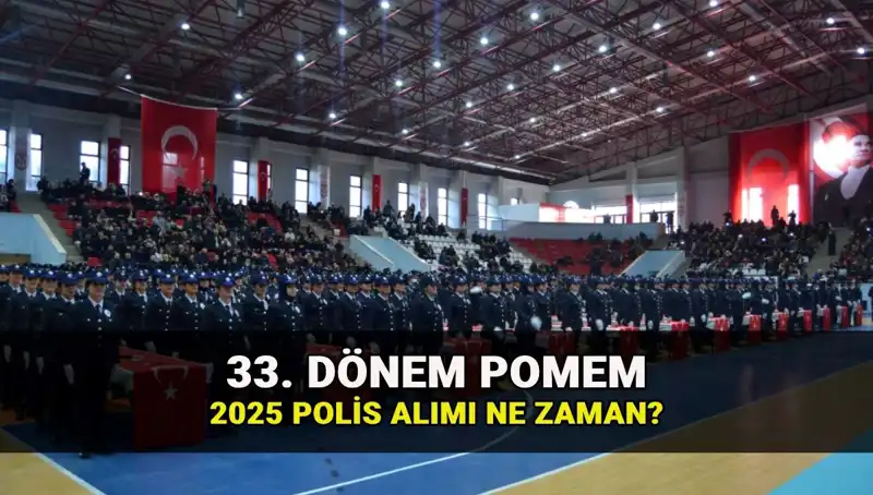 2025'te Polis Olmak İsteyenler Dikkat! 33. Dönem POMEM Başvuruları Açılıyor