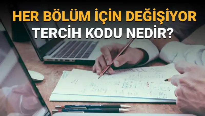 Üniversite Tercih Sürecinde Tercih Kodu: Ne, Neden ve Nasıl Bulunur?